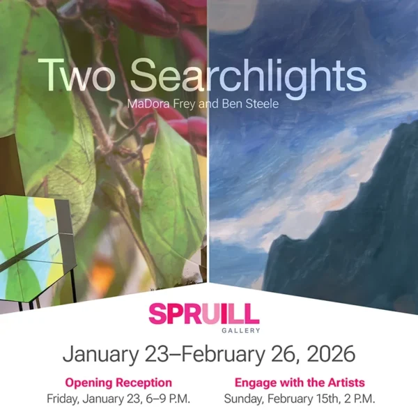 Flyer for The Spruill Gallery Two Searchlights exhibit featuring works from MaDora Frey and Ben Steele on Jan 23-Feb 26